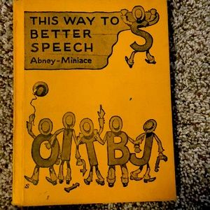 This Way To Better Speech by Abney Miniace
